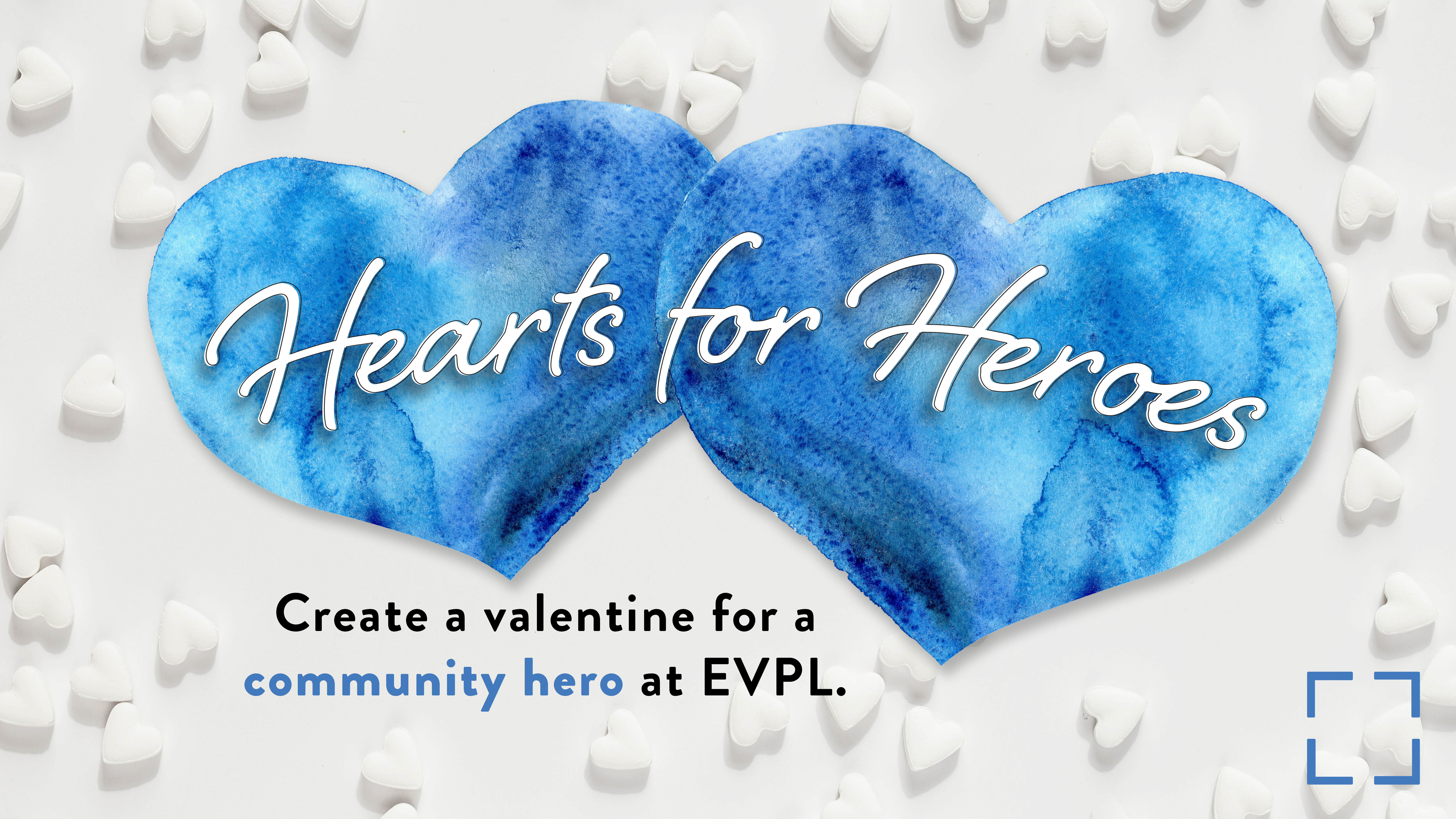 Hearts for Heroes | Valentines for Community Heroes
