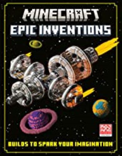 Minecraft epic inventions : builds to spark your imagination