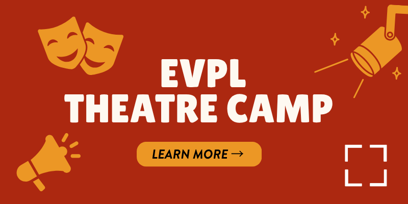 EVPL Theatre Camp